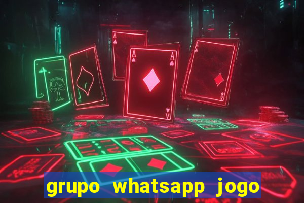 grupo whatsapp jogo do bicho bahia